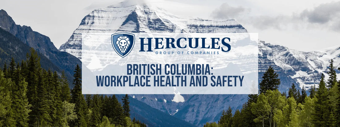 British Columbia Workplace Health and Safety Protocols