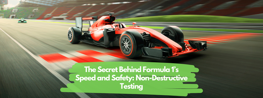 The Secret Behind Formula 1’s Speed and Safety: Non-Destructive Testing