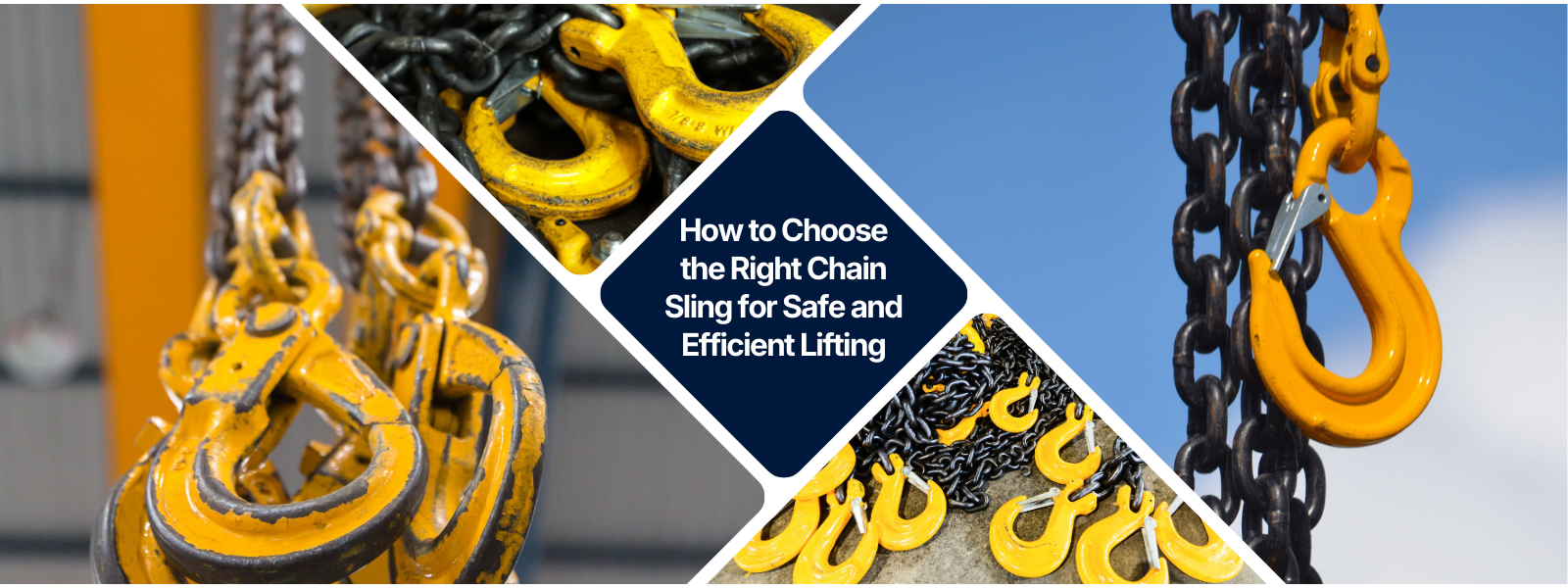 How to Choose the Right Chain Sling for Safe and Efficient Lifting ...