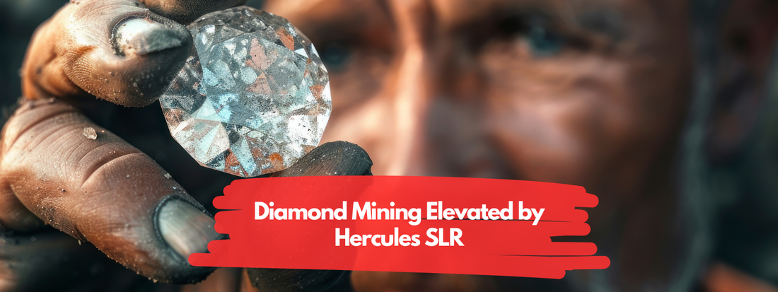 Diamond Mining elevated by Hercules SLR