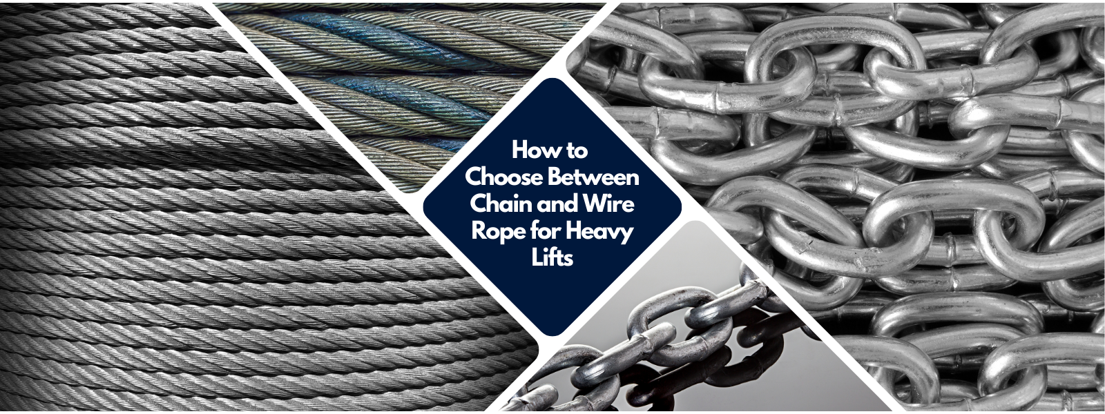How to Choose Between Chain and Wire Rope for Heavy Lifts | Hercules ...