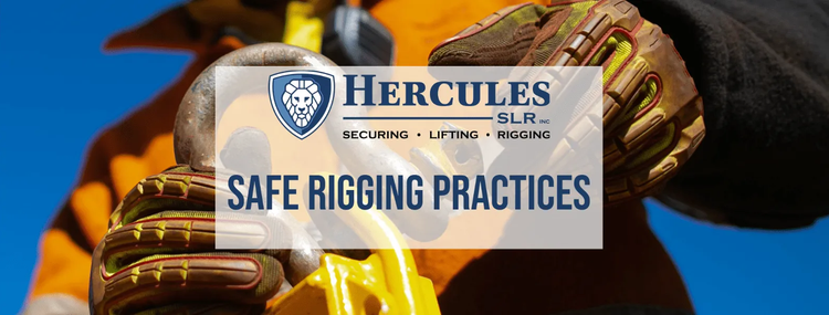 Safe Rigging Practices – Hercules Lifting